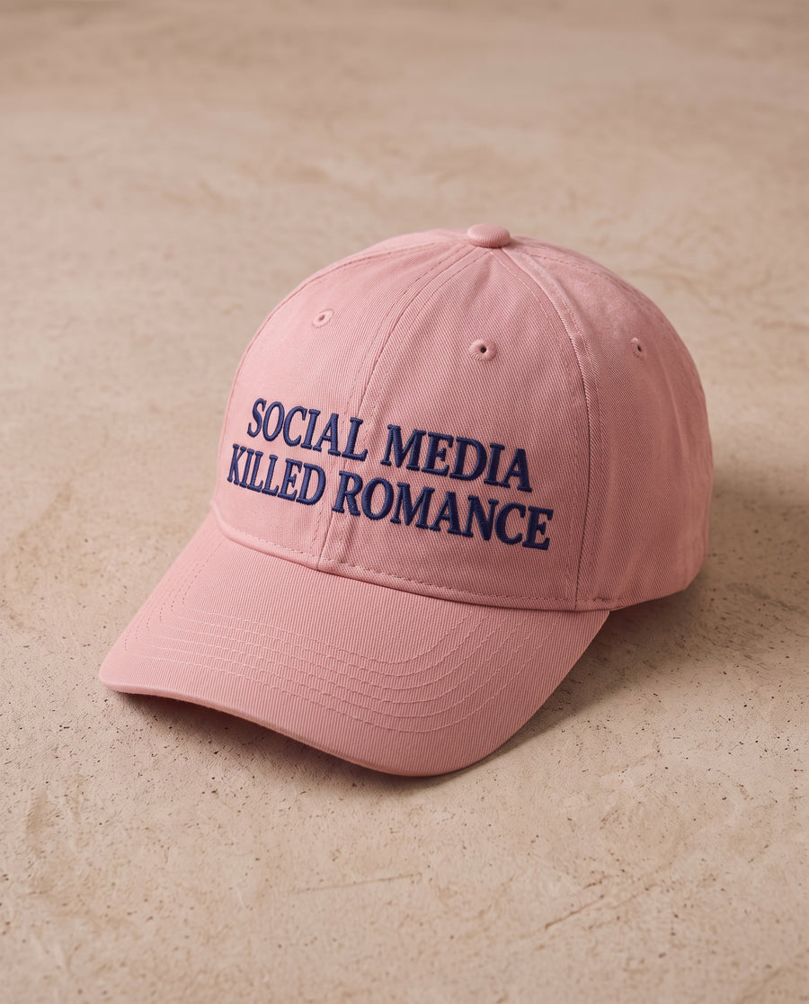 Social Media Killed Romance Cap