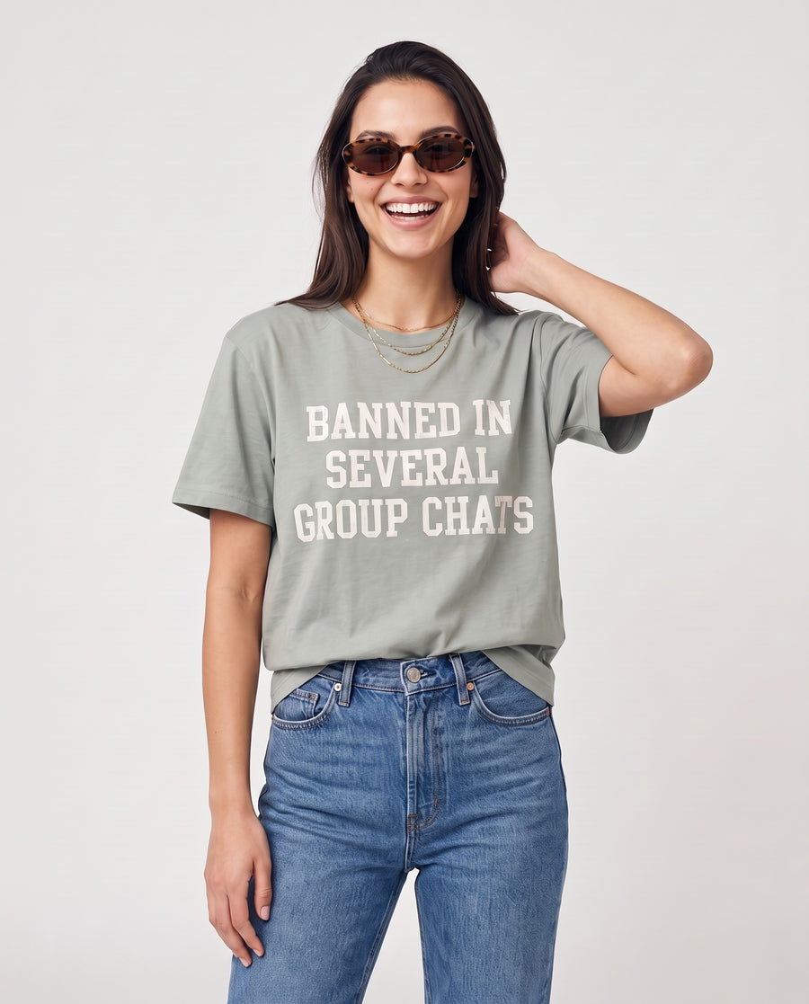 Banned In Several Group Chats Tee · Bean Green