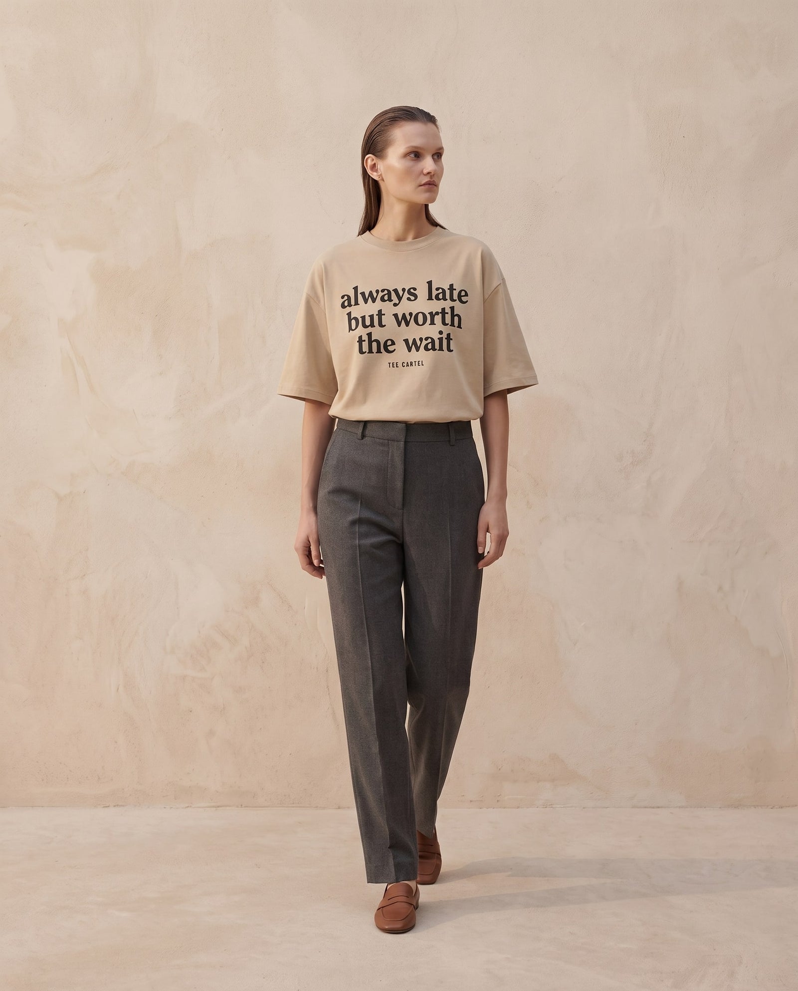 Always Late But Worth The Wait Tee