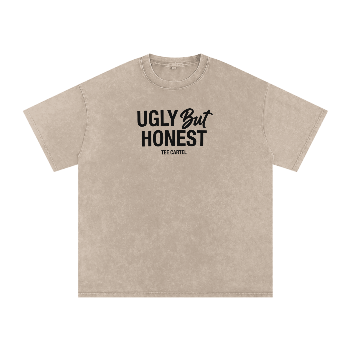 Ugly But Honest Tee