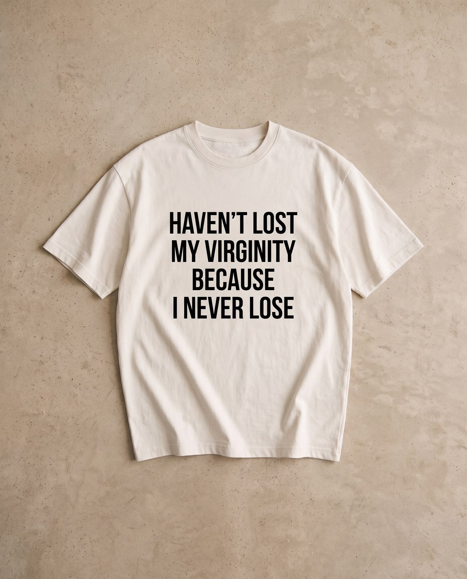 I Never Lose Tee