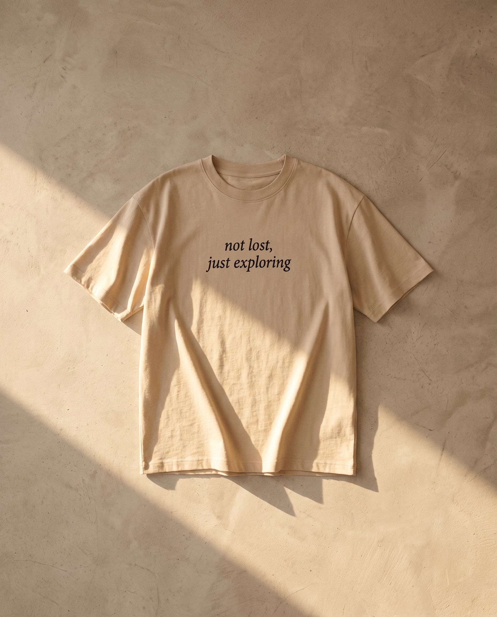 Not Lost, Just Exploring Tee
