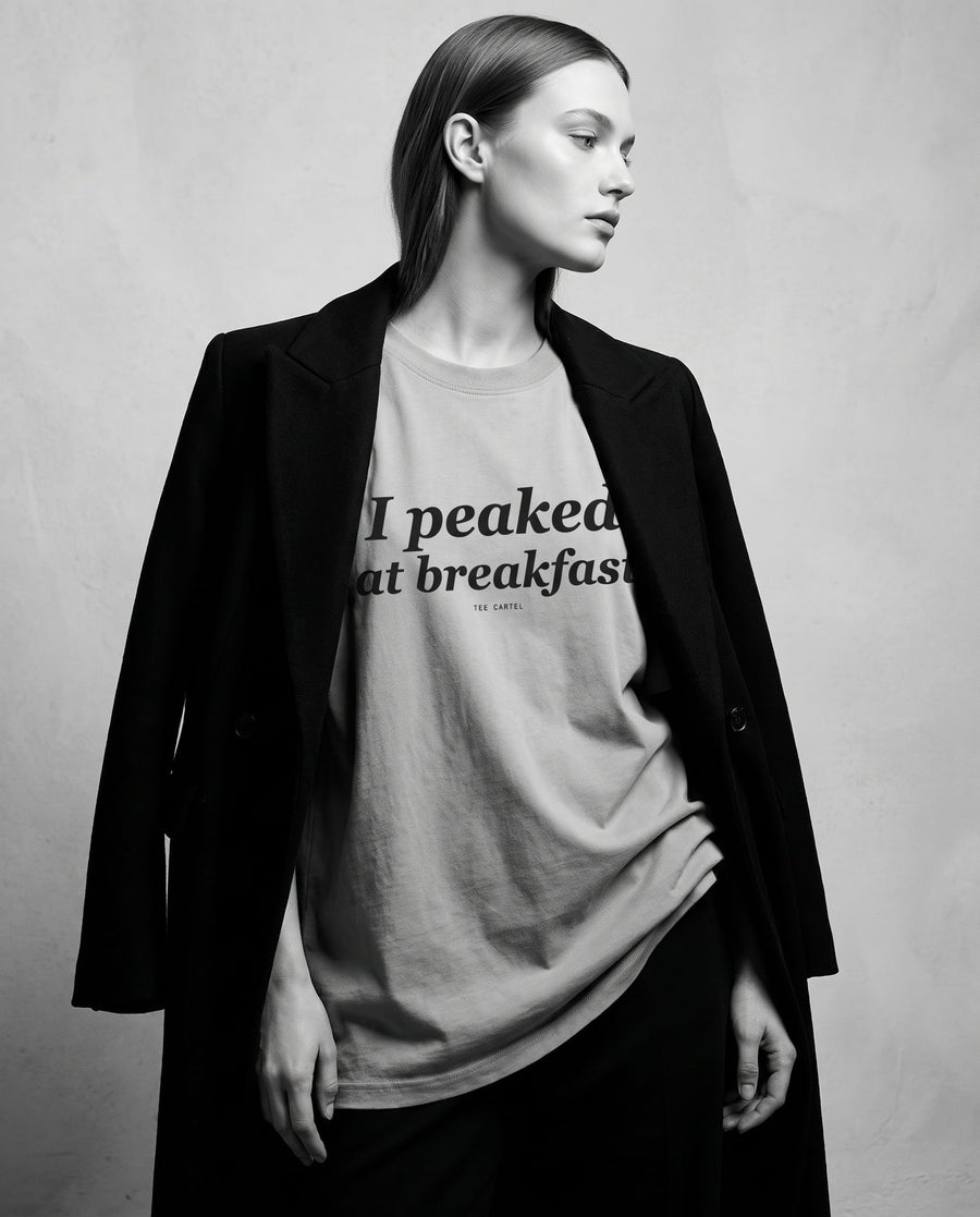 I Peaked At Breakfast Tee