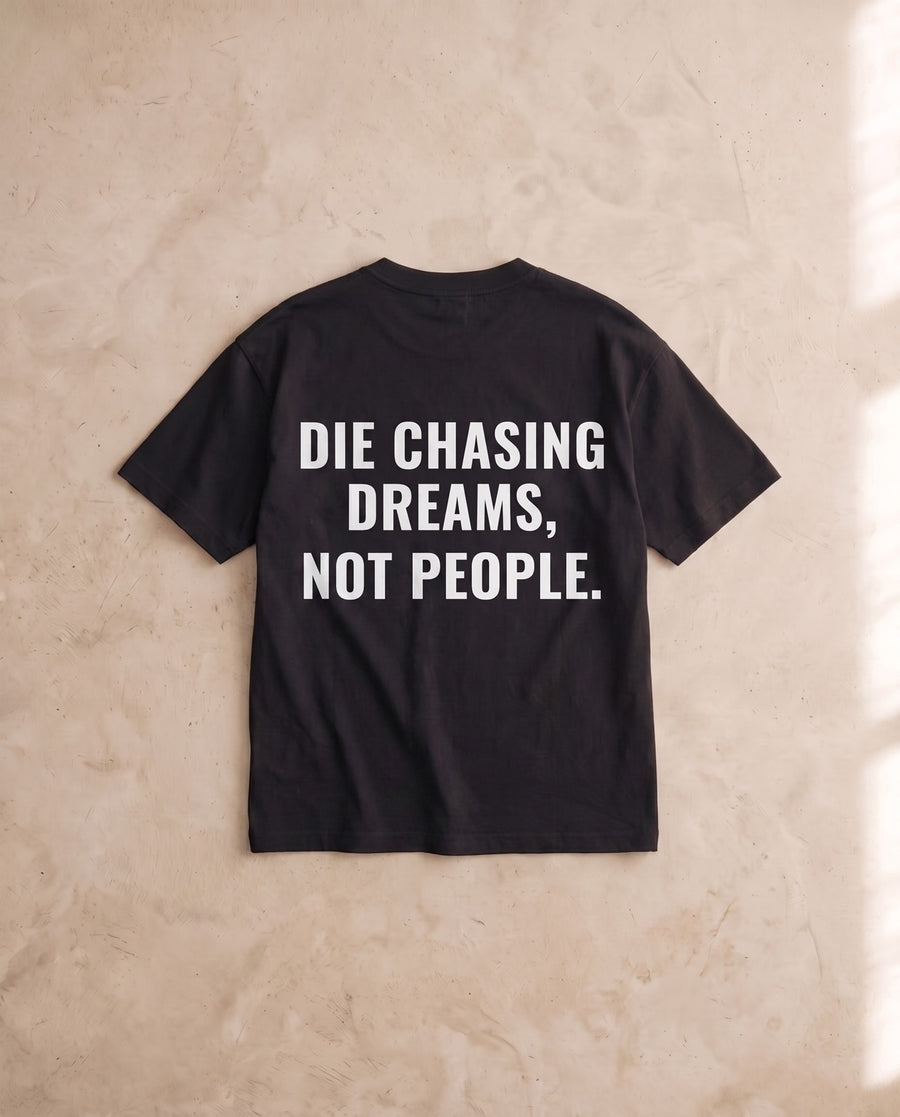 Die Chasing Dreams Tee