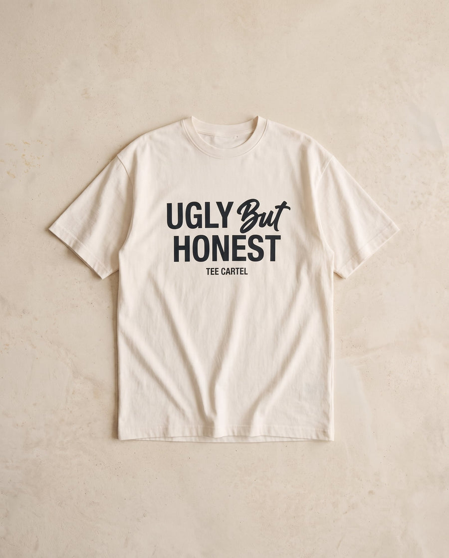 Ugly But Honest Tee